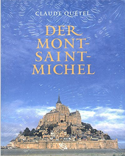 Quétel, Claude Der Mont-Saint-Michel