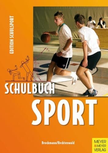 Pack, Rolf-Peter Schulbuch Sport: Ein Arbeitsbuch für Schülerinnen und Schüler der Sekundarstufe l und ll: Ein Arbeitsbuch für Schülerinnen und Schüler der Sekundarstufe 1 und 2 (Edition Schulsport)