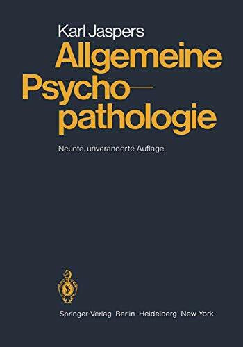 Jaspers, Karl Allgemeine Psychopathologie