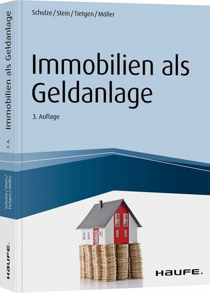 Möller, Stefan Immobilien als Geldanlage (Haufe Fachbuch)