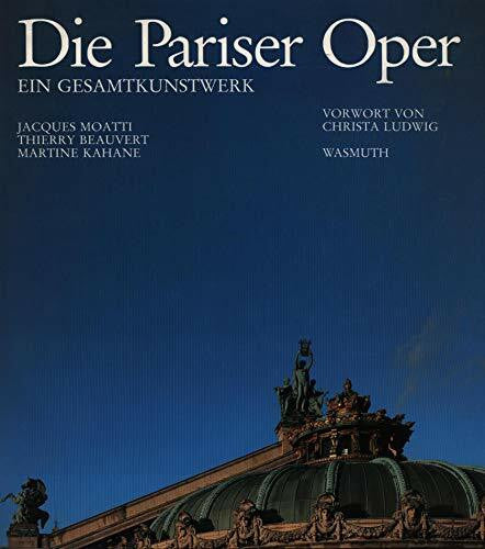 Moatti, Jacques Die Pariser Oper