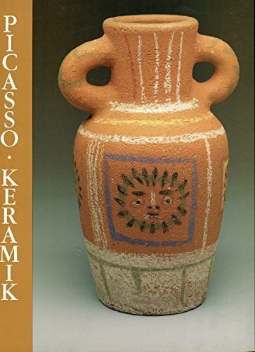 Bast, Karl H Pablo Picasso - Keramik: Sammlung C. S.