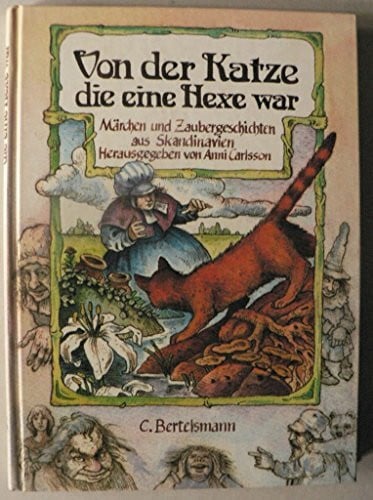 Bläbst, Werner Von der Katze, die eine Hexe war: Skandinavische Märchen