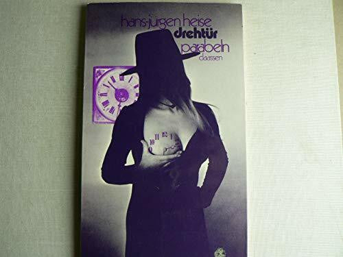 Heise, Hans-Jürgen Drehtür : Parabeln