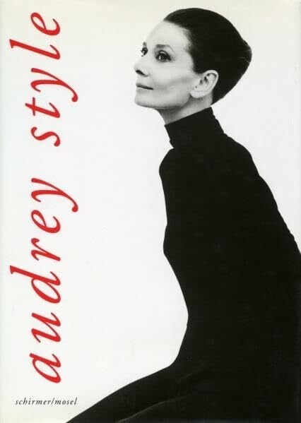 Schwarzer, Jochen Audrey Style: Vorw. v. Hubert de Givenchy