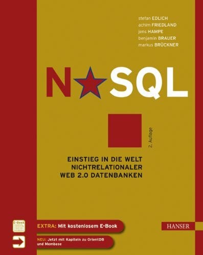 Brückner, Markus NoSQL: Einstieg in die Welt nichtrelationaler Web 2.0 Datenbanken