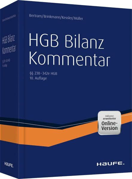 Müller, Stefan HGB Bilanz Kommentar 10. Auflage: Der Praktiker-Kommentar zur Handelsbilanz einschließlich aller Konzernbesonderheiten!