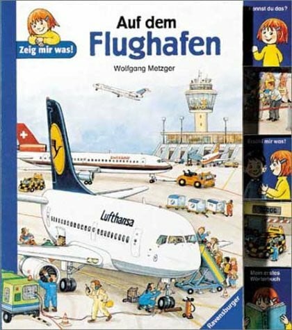 Metzger, Wolfgang Auf dem Flughafen (Zeig mir was!)