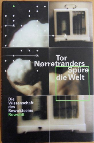 Bruns, Alken Spüre die Welt. Die Wissenschaft des BewuÃtseins