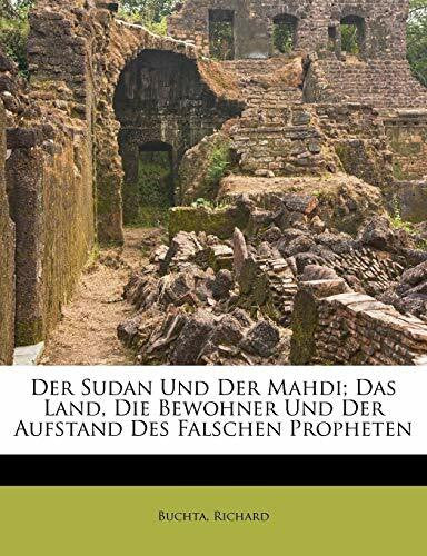 Richard, Buchta Der Sudan Und Der Mahdi; Das Land, Die Bewohner Und Der Aufstand Des Falschen Propheten