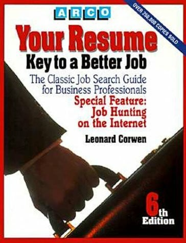 Corwen, Leonard Your Resume: Key to a Better Job