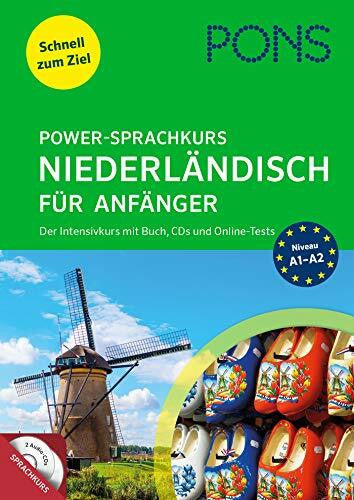 PONS Power-Sprachkurs Niederländisch für Anfänger: Der Intensivkurs mit Buch, CDs und Online-Tests