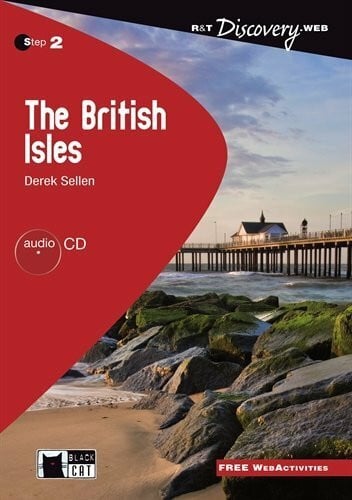 Sellen, Derek The British Isles - Buch mit Audio-CD und Web Activities: Text in English. Step 2 (Niveau B1.1). Free WebActivities. With Online Code (Black Cat Reading & Training Discovery)