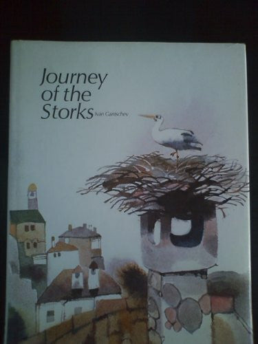 Gantschev, Ivan Journey of the Storks