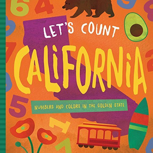 Miles, David W. Let's Count California: Numbers and Colors in the Golden State (Let's Count Regional Board Books)