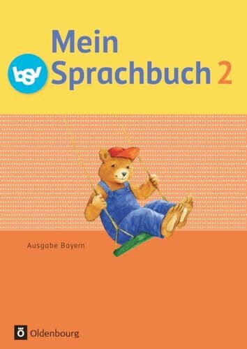 Schmidt-Büttner, Johanna Mein Sprachbuch - Ausgabe Bayern - 2. Jahrgangsstufe: Schulbuch