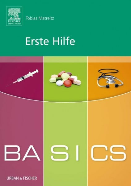 Dangl, Stefan BASICS Erste Hilfe