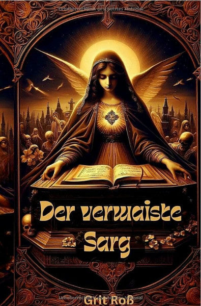 Roß, Grit Der verwaiste Sarg