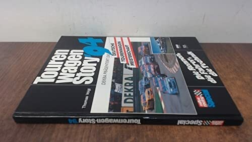 Voigt, Thomas (Text) Tourenwagen- Story '94. Die Rennen, Die Fahrer, Die Technik