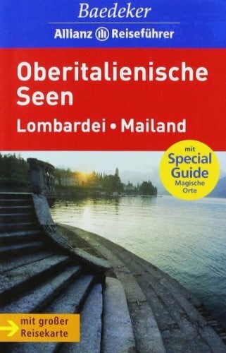 Missler, Eva Baedeker Allianz Reiseführer Oberitalienische Seen, Lombardei, Mailand