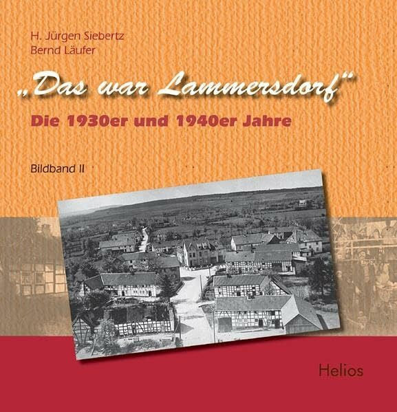 'Das war Lammersdorf': Band 2. Die 1930er und 1940er Jahre