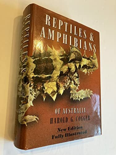 Cogger, Harold G. Reptiles & Amphibians of Australia