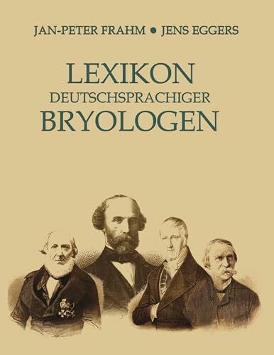 Eggers, Jens Lexikon deutschsprachiger Bryologen