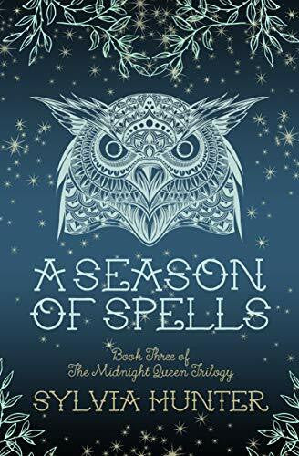 Hunter, Sylvia (Author) A Season of Spells (Midnight Queen)