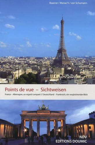 Schumann, Alexandra von Points de vue: France-Allemagne, un regard comparé, édition bilingue français-allemand