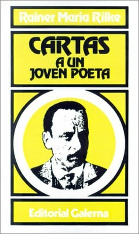 Rilke, Rainer Maria Cartas a UN Joven Poeta