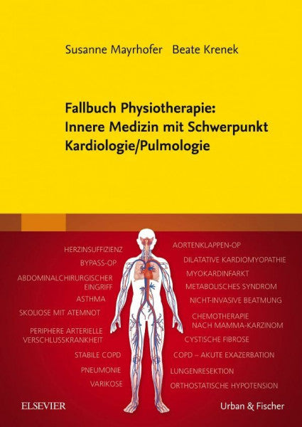 Krenek, Beate Fallbuch Physiotherapie: Innere Medizin mit Schwerpunkt Kardiologie/Pulmologie