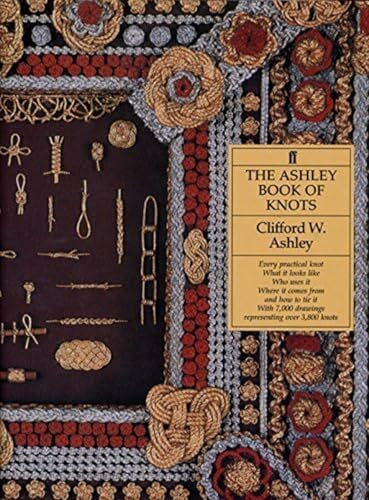 Ashley, Clifford W. The Ashley Book of Knots