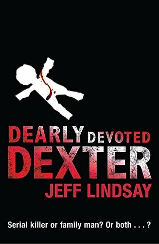 Lindsay, Jeff Dearly Devoted Dexter: Book Two