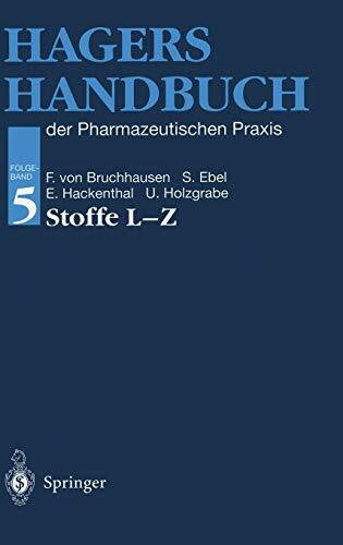 Holzgrabe, Ulrike Hagers Handbuch der pharmazeutischen Praxis - Stoffe L - Z: Folgeband 5