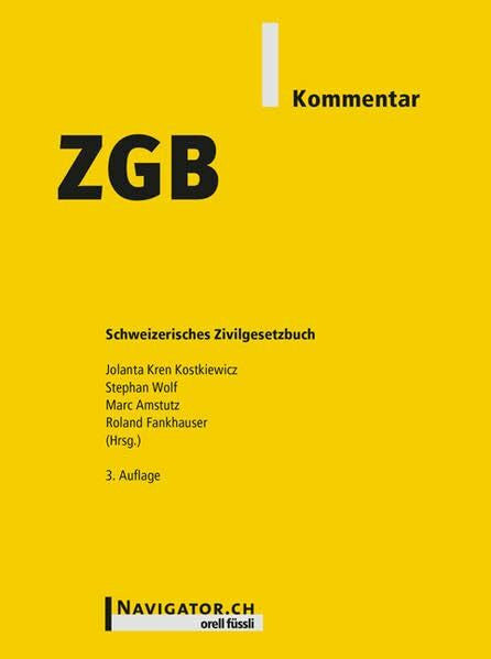 Wolf, Stephan ZGB Kommentar: Schweizerisches Zivilgesetzbuch