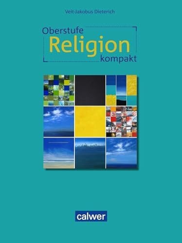 Dieterich, Veit-Jakobus Oberstufe Religion kompakt: Schülerbuch