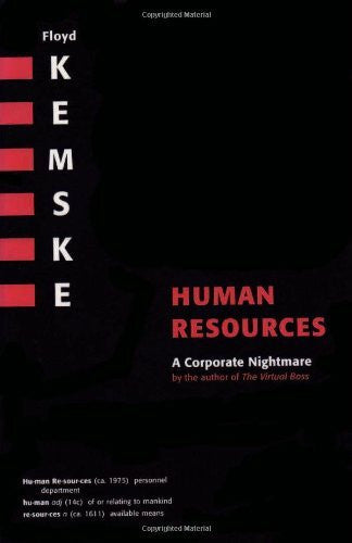 Kemske, Floyd Human Resources: A Corporate Nightmare
