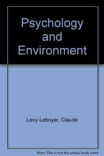 Levy-Leboyer, Claude Psychology and Environment