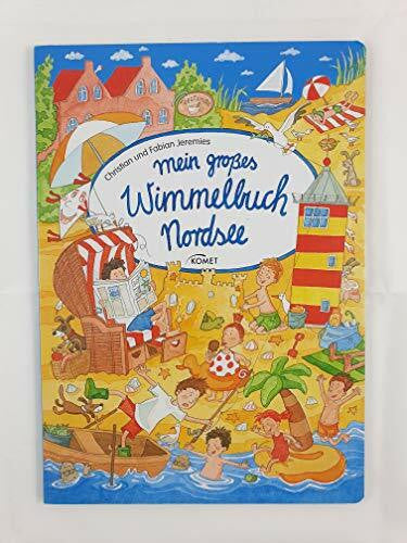 Jeremies, Christian & Fabian Mein großes Wimmelbuch Nordsee