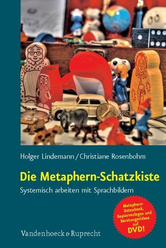 Christiane Rosenbohm Die Metaphern-Schatzkiste: Systemisch arbeiten mit Sprachbildern