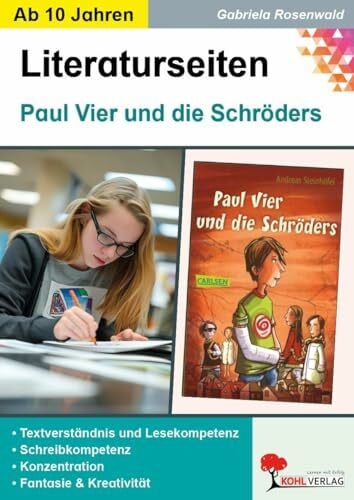 Gabriela Rosenwald Paul Vier und die Schröders - Literaturseiten: Begleitmaterial mit Arbeitsblättern zur Lektüre