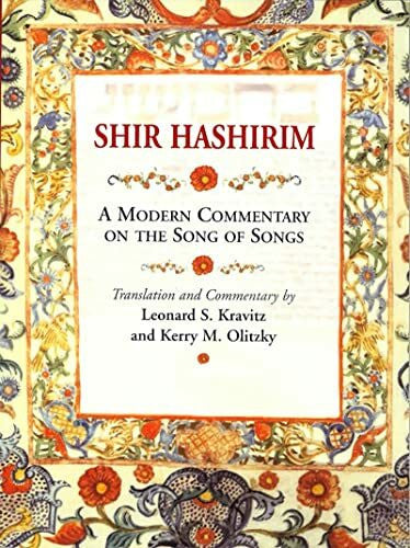 House, Behrman Shir HaShirim: A Modern Commentary on Song of Songs: A Modern Commentary on the Song of Songs