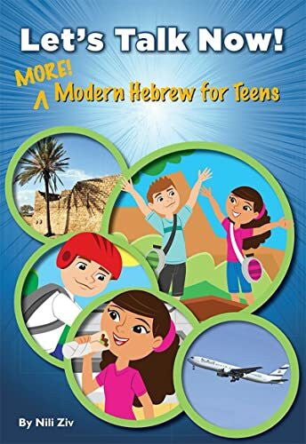 House, Behrman Let's Talk Now! More Modern Hebrew for Teens