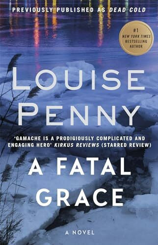 Penny, Louise A Fatal Grace (Chief Inspector Gamache)