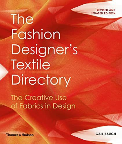 Baugh, Gail The Fashion Designer's Textile Directory: The Creative Use of Fabrics in Design