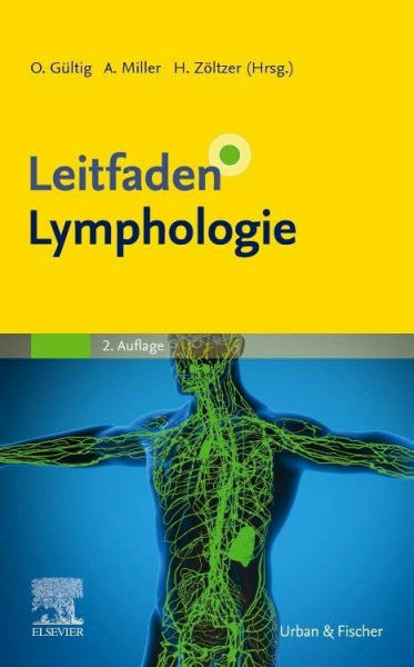 Miller, Anya Leitfaden Lymphologie