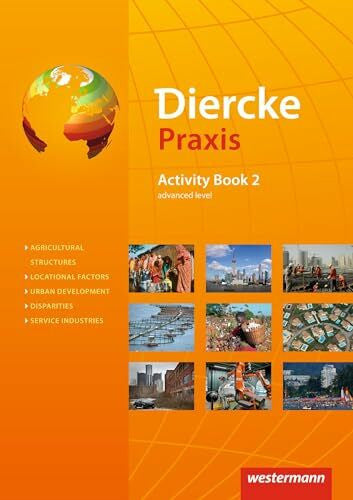 Zakrzewski, Guido Diercke Praxis SII - Arbeits- und Lernbuch - Ausgabe 2014: Activity Book 2 advanced level
