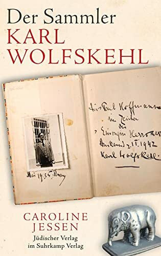 Jessen, Caroline Der Sammler Karl Wolfskehl