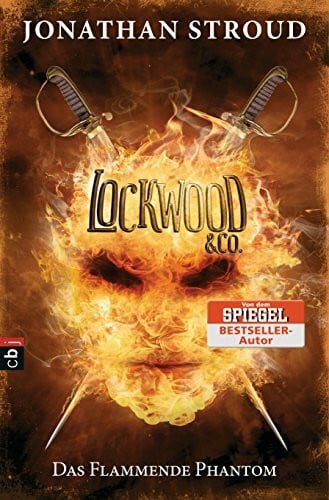 Jung, Gerald Lockwood & Co. - Das Flammende Phantom (Die Lockwood & Co.-Reihe, Band 4)