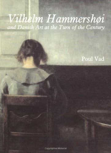 Tindall, Kenneth Vilhelm Hammershoi and Danish Art at the Turn of the Century